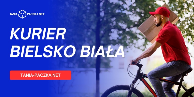Tani kurier w Bielsku-Białej - wysyłaj paczki z serca Podbeskidzia