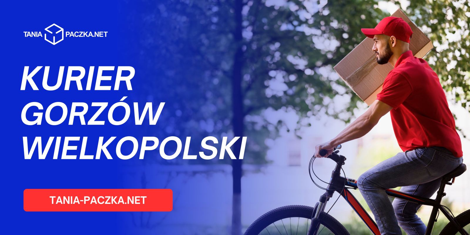 Tani kurier w Gorzowie Wielkopolskim - nadawaj paczki taniej