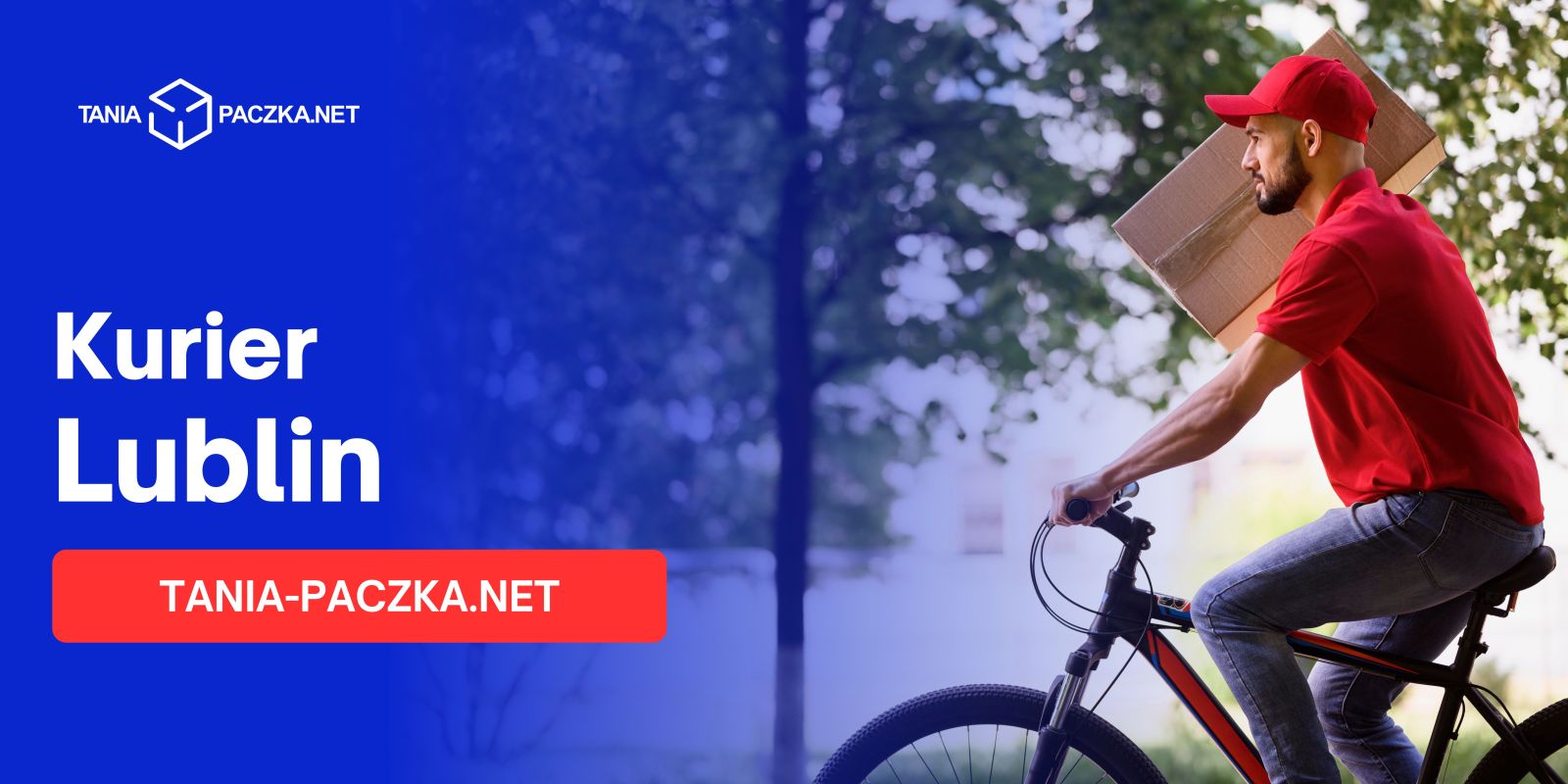 Tani kurier w Lublinie - wysyłaj paczki szybko i bezpiecznie z Tania-Paczka.net